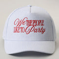 We The People Like To Party Trucker Hat